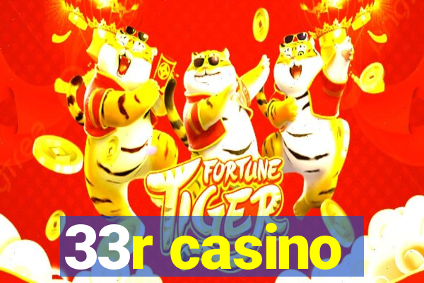 33r casino