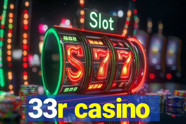 33r casino