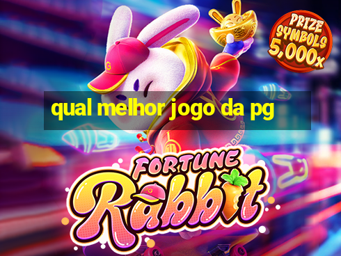 qual melhor jogo da pg