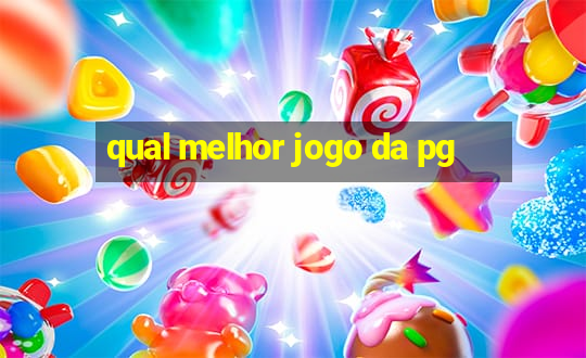 qual melhor jogo da pg