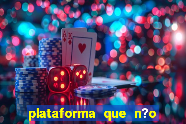 plataforma que n?o precisa depositar para jogar