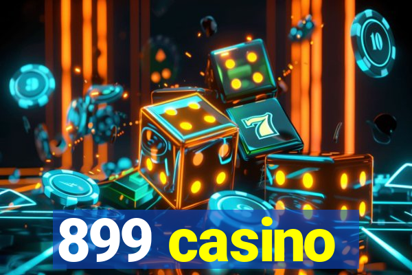 899 casino