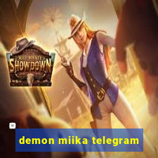 demon miika telegram