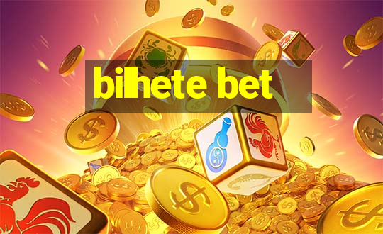 bilhete bet