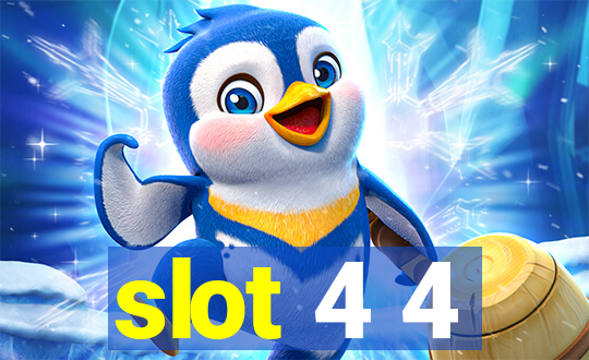 slot 4 4