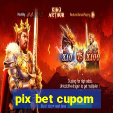 pix bet cupom