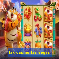 lax casino las vegas