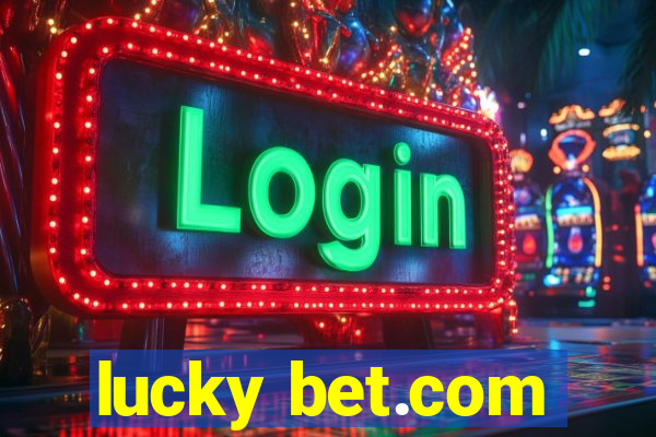 lucky bet.com