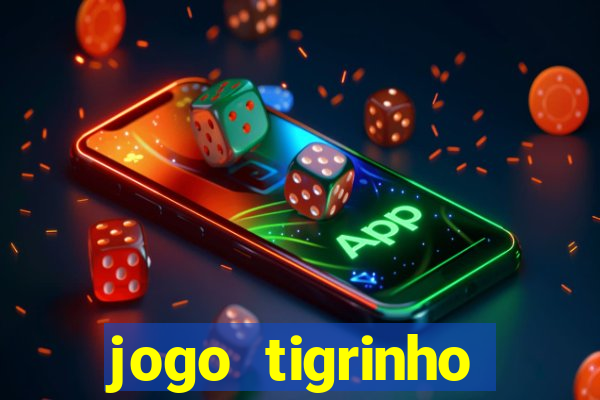 jogo tigrinho plataforma nova