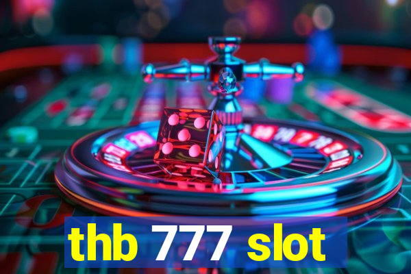 thb 777 slot