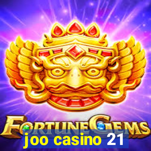 joo casino 21