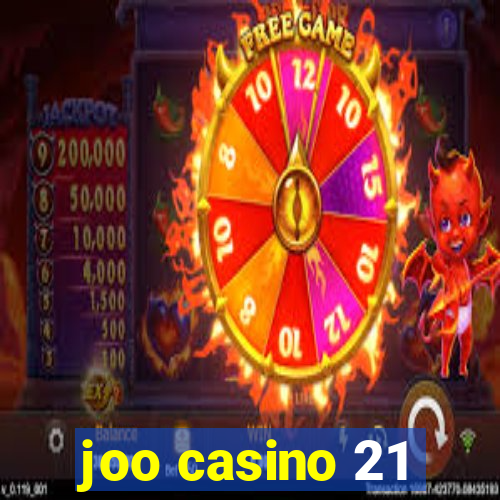 joo casino 21