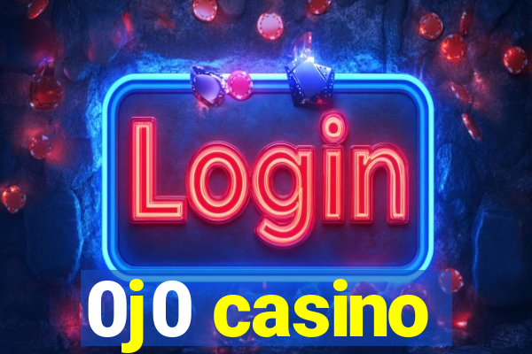 0j0 casino