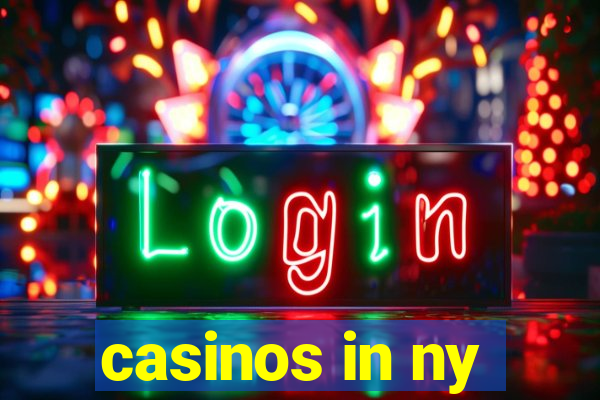 casinos in ny