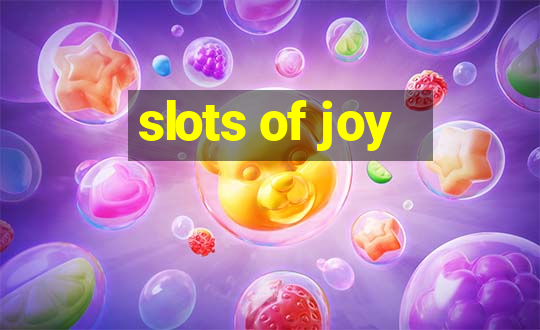 slots of joy