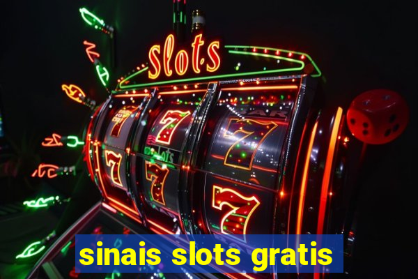 sinais slots gratis