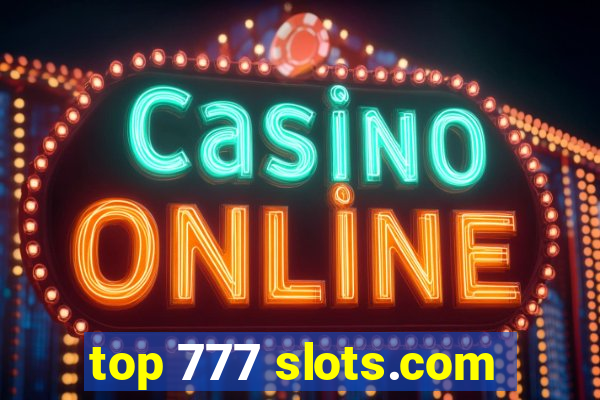 top 777 slots.com