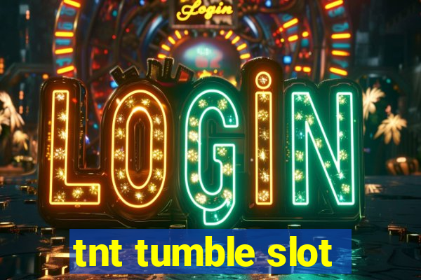 tnt tumble slot