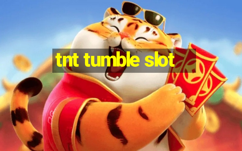 tnt tumble slot