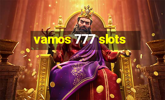 vamos 777 slots