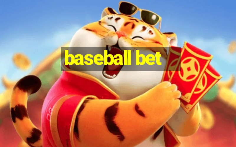 baseball bet