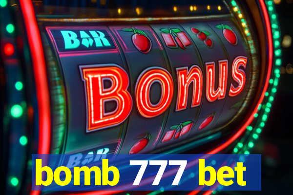 bomb 777 bet