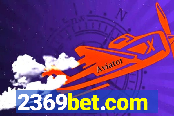 2369bet.com