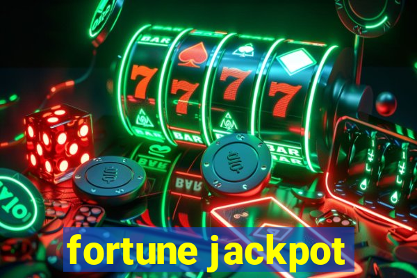 fortune jackpot