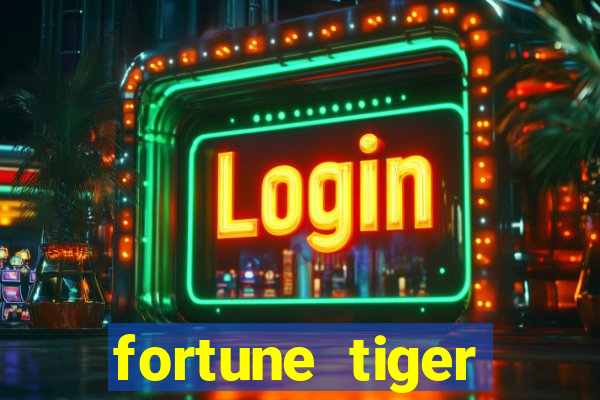 fortune tiger global bet