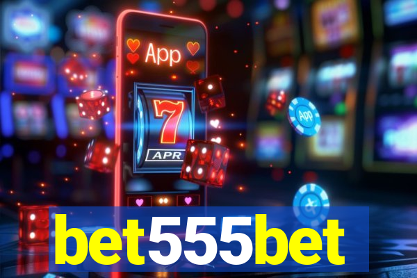 bet555bet