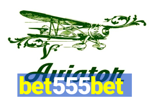 bet555bet