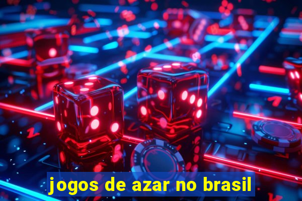 jogos de azar no brasil