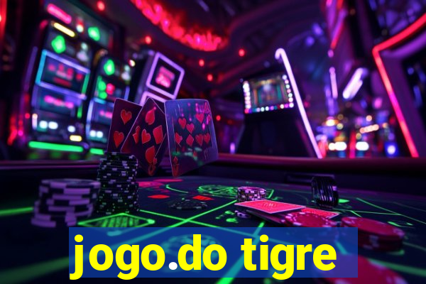 jogo.do tigre