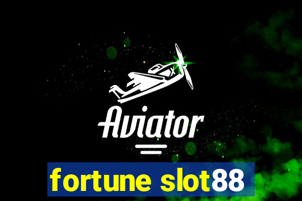 fortune slot88