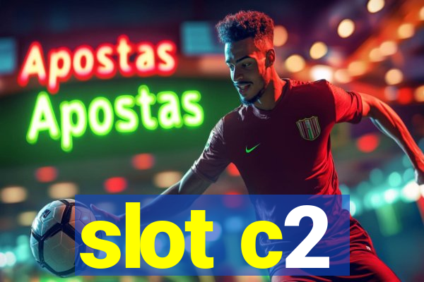 slot c2