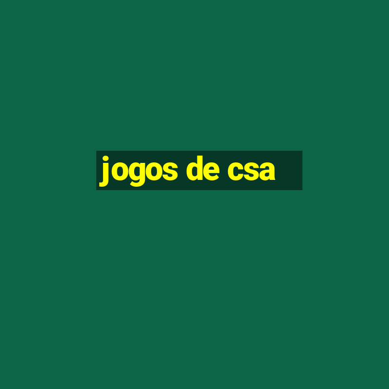 jogos de csa