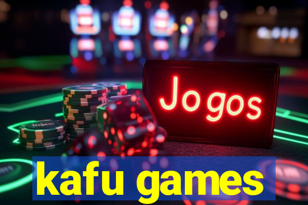 kafu games