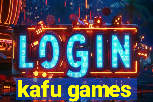 kafu games