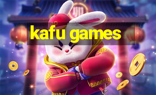 kafu games