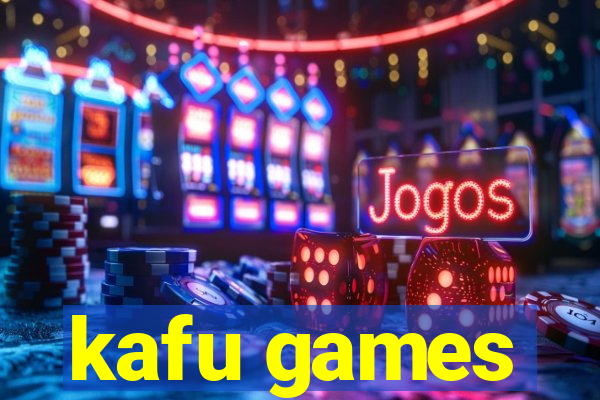 kafu games