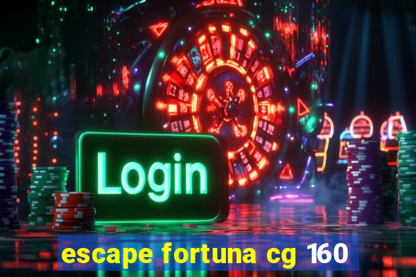 escape fortuna cg 160