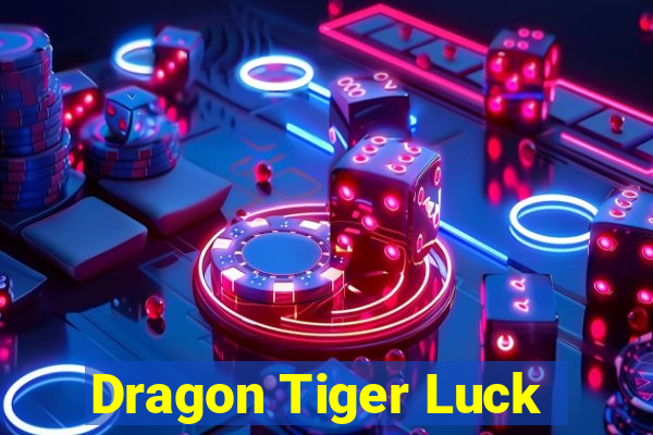 Dragon Tiger Luck