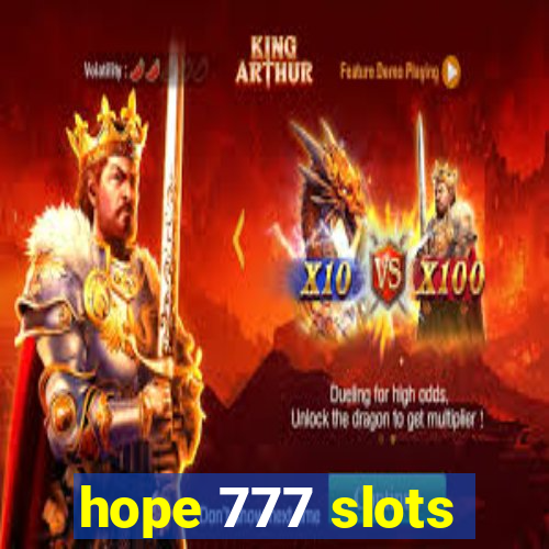 hope 777 slots