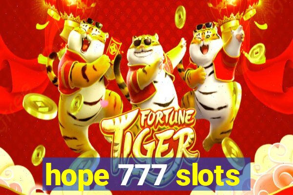 hope 777 slots