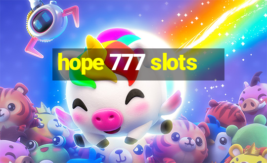 hope 777 slots