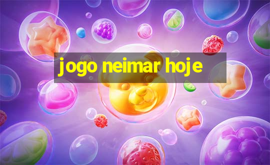 jogo neimar hoje