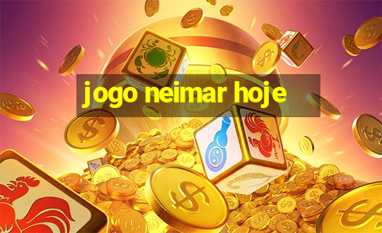 jogo neimar hoje