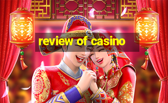 review of casino