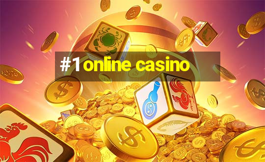 #1 online casino