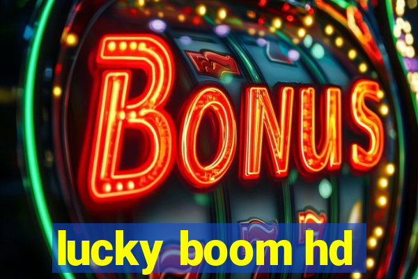 lucky boom hd